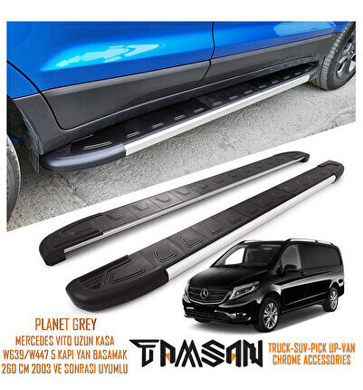 MERCEDES VITO UZUN KASA W639/W447 5 KAPI PLANET MODEL YAN BASAMAK GRİ 260 CM 2003 VE SONRASI UYUMLU
