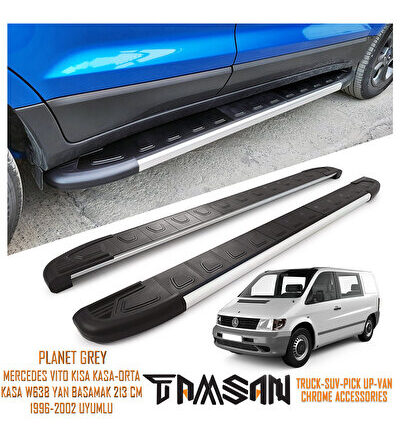 MERCEDES VITO KISA KASA-ORTA KASA W638 PLANET MODEL YAN BASAMAK GRİ 213 CM 1996-2002 UYUMLU
