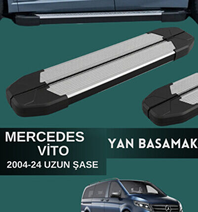 MERCEDES VİTO 2004-2024 UZUN ŞASE UYUMLU ARAÇ YAN BASAMAK