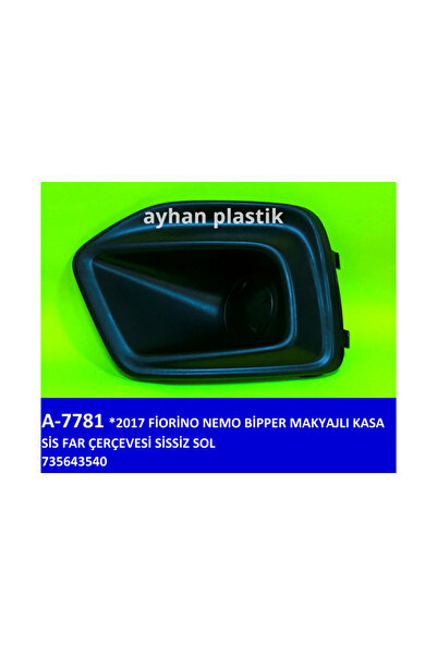 1_org_zoom-10228.jpg DRNDS SİS FAR ÇERÇEVESİ SİSSİZ SOL FIAT FIORINO-NEMO-BİPPER 17 (51353) MAKYAJLI KASA - Görsel 1