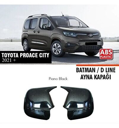 Toyota Proace City Batman Yarasa Ayna Kapağı Piano Black 2021+