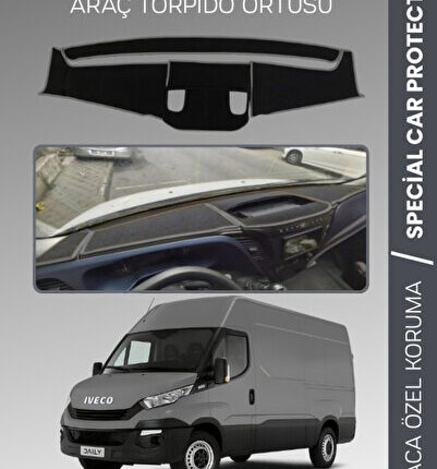 IVECO DAILY (2014-2019) Torpido Örtüsü Panel Torpido Koruma Araca Özel Tam Uyum Kaymaz Kolay Montaj