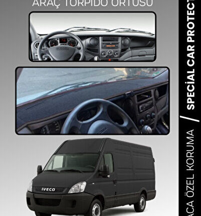 IVECO DAILY (2011-2014) Torpido Örtüsü Panel Torpido Koruma Araca Özel Tam Uyum Kaymaz Kolay Montaj