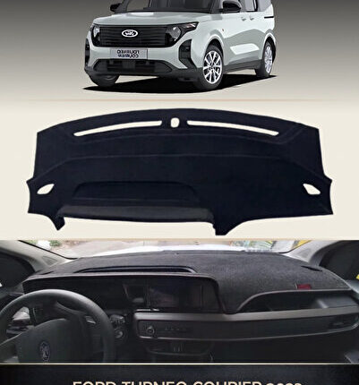 Ford Turneo Courier 2023 Ön Gögüs / Panel / Torpido Korumasi / Kilifi / Halisi / Koruyucu / Örtüsü