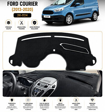 FORD COURIER EKRANSIZ (2013-2020) Torpido Örtüsü | Güneşten Korur | Kolay Montaj | Tam Uyum |