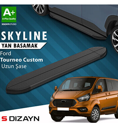 Ford Tourneo Custom Uzun Şase Skyline Siyah Yan Basamak 243 Cm 2012-2023 A+ Kalite FO-TC1-US-YBS-SKY